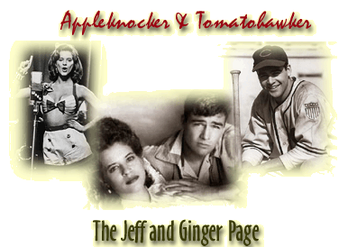 Appleknocker and Tomatohawker: The Jeff and Ginger Page
